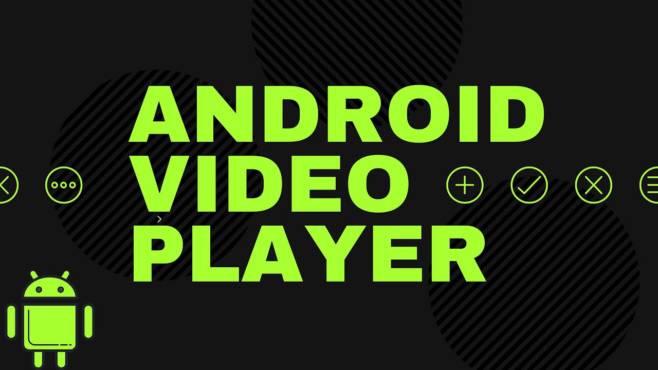 Video Player Android